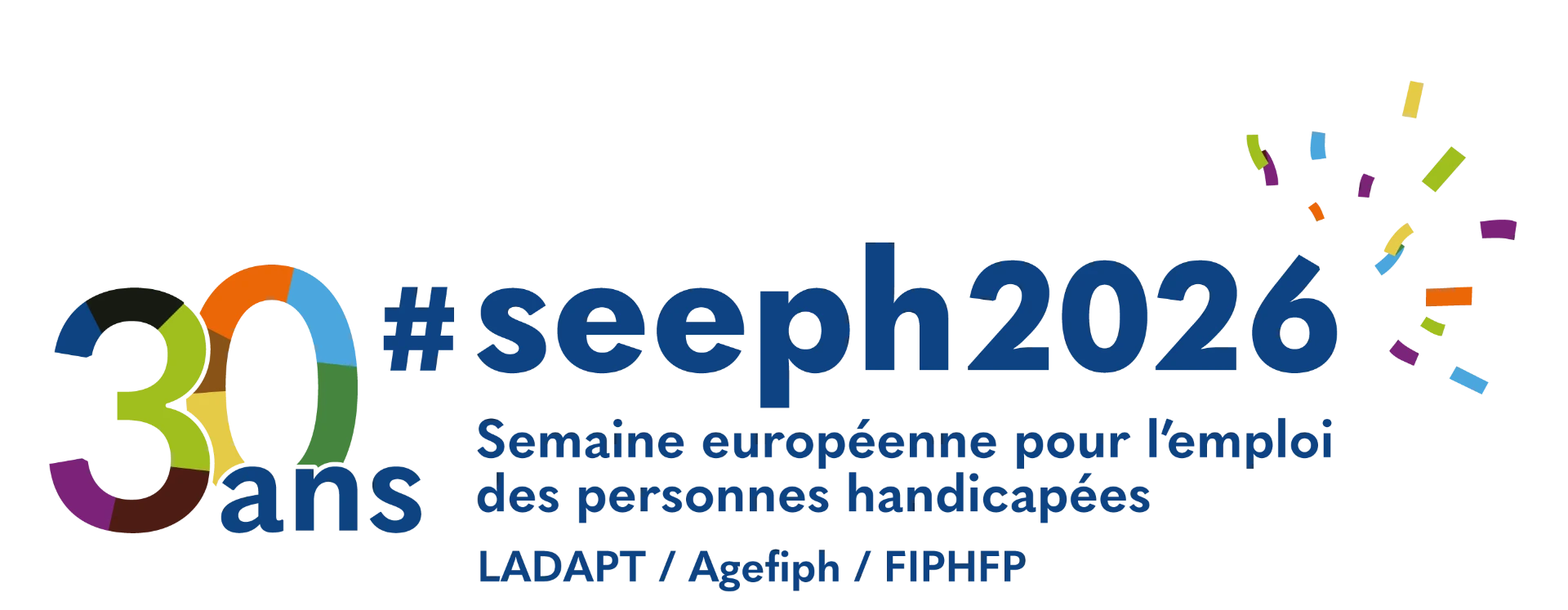 Semaine européenne pour l’emploi des personnes handicapées 2026 — 30 ans, LADAPT, Agefiph, FIPHFP